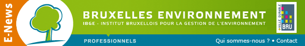 BRUXELLES ENVIRONNEMENT IBGE - Institut Bruxellois pour la Gestion de l’Environnement